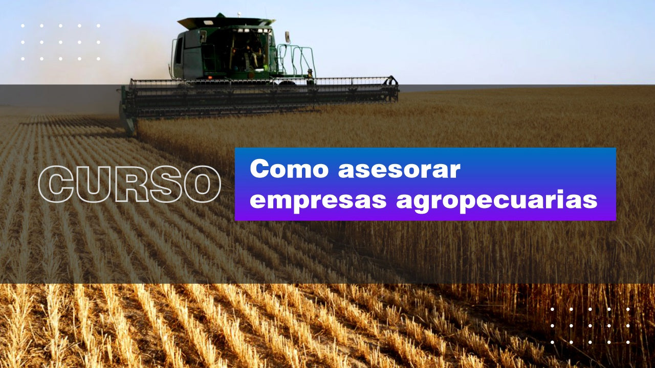 Asesoramiento a empresas Agropecuarias