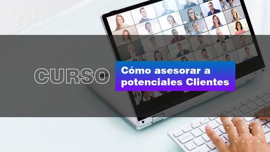 Cómo asesorar a potenciales clientes
